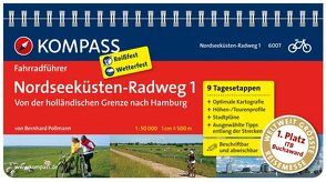 KOMPASS Fahrradführer Nordseeküsten-Radweg 1 – Von der holländischen Grenze nach Hamburg von Pollmann,  Bernhard