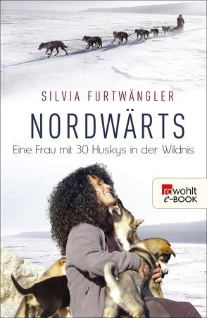 Nordwärts von Carstensen,  Regina, Furtwängler,  Silvia