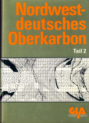 Nordwestdeutsches Oberkarbon. Beiträge zur Lagerstättenerkundung… / Nordwestdeutsches Oberkarbon von Buntebarth,  Günter, Drozdzewski,  Günter, Flache,  Dietmar