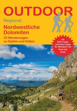 Nordwestliche Dolomiten von Meier,  Janina, Meier,  Markus