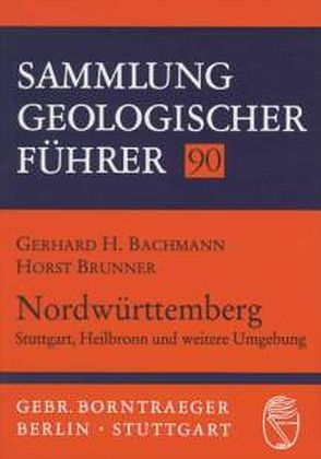 Nordwürttemberg von Bachmann,  Gerhard H, Brunner,  Horst