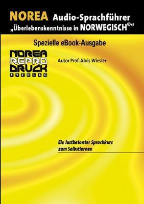 NOREA Norwegisch Audio-Sprachführer von Pachfischer,  Mariann, Wiesler,  Alois