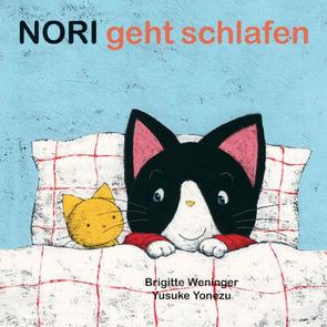 Nori geht schlafen von Weninger,  Brigitte, Yonezu,  Yusuke