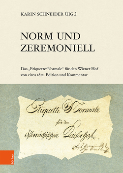 Norm und Zeremoniell von Schneider,  Karin