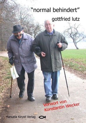 „normal behindert“ von Lutz,  Gottfried, Wecker,  Konstantin