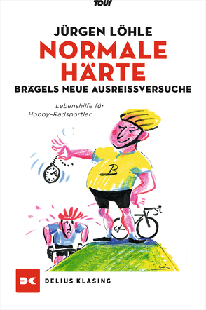 Normale Härte – Brägels neue Ausreißversuche von Löhle,  Jürgen