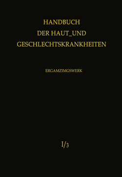 Normale und pathologische Physiologie der Haut I von Marchionini,  A., Spier,  H.W.