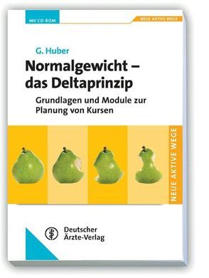 Normalgewicht – Das Deltaprinzip von Huber,  Gerhard