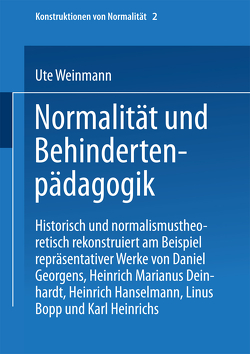 Normalität und Behindertenpädagogik von Weinmann,  Ute