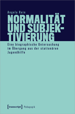 Normalität und Subjektivierung von Rein,  Angela