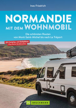 Normandie mit dem Wohnmobil von Friedrich,  Ines