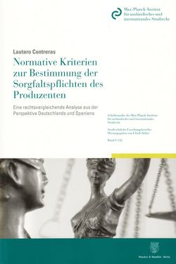 Normative Kriterien zur Bestimmung der Sorgfaltspflichten des Produzenten. von Contreras,  Lautaro