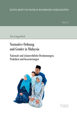 Normative Ordnung und Gender in Malaysia von Langerbeck,  Eva