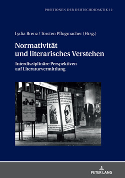 Normativität und literarisches Verstehen von Brenz,  Lydia, Pflugmacher,  Torsten