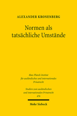 Normen als tatsächliche Umstände von Kronenberg,  Alexander