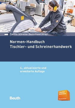 Normen-Handbuch Tischler- und Schreinerhandwerk