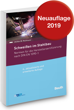 Normenhandbuch Schweißen im Stahlbau – Normen für die Herstellerzertifizierung