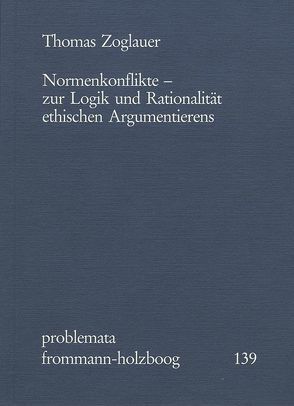 Normenkonflikte von Holzboog,  Eckhart, Zoglauer,  Thomas