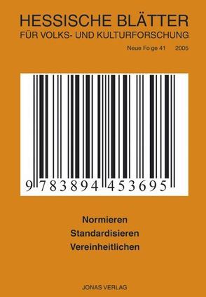 Normieren, Standardisieren, Vereinheitlichen von Frank,  Saskia, Windmüller,  Sonja