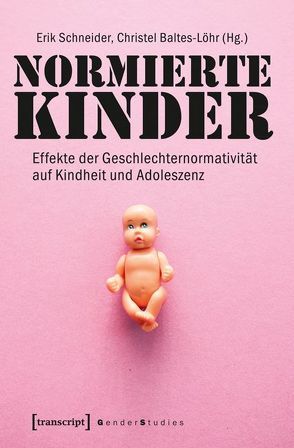 Normierte Kinder von Baltes-Löhr,  Christel, Schneider,  Erik