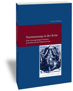 Normsetzung in der Krise von Schilling,  Lothar