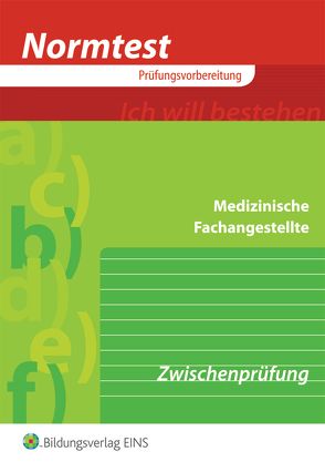 Prüfungswissen / Normtest Medizinische Fachangestellte von Gartmaier,  Paul A., Gleißner,  Thomas, Helmsorig,  Rolf-Rainer