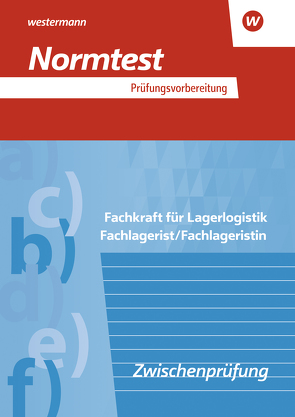 Prüfungsvorbereitung Normtest von Barth,  Volker, Baumann,  Gerd, Jähring,  Axel, Sanmann,  Kay