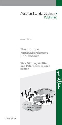 Normung – Herausforderung und Chance von Gürtler,  Guido