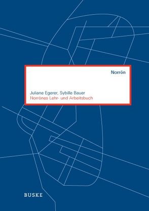 Norrönes Lern- und Arbeitsbuch von Bauer,  Sybille, Egerer,  Juliane