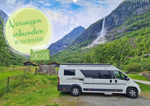 Norwegen erkunden mit dem Wohnmobil (Wandkalender 2023 DIN A2 quer) von Bussenius,  Beate