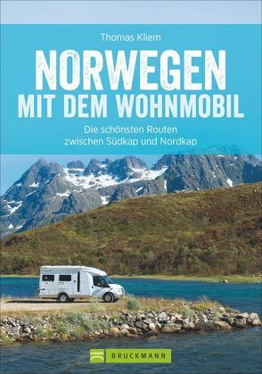 Norwegen mit dem Wohnmobil von Kliem,  Thomas