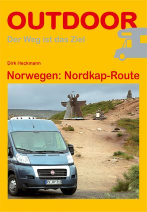 Norwegen: Nordkap-Route von Heckmann,  Dirk