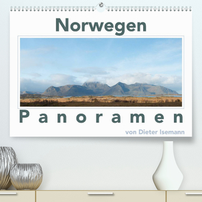 Norwegen – Panoramen (Premium, hochwertiger DIN A2 Wandkalender 2022, Kunstdruck in Hochglanz) von Isemann,  Dieter