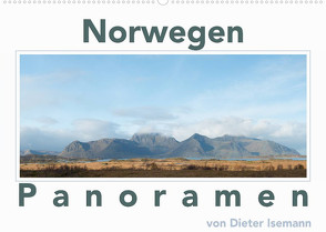Norwegen – Panoramen (Wandkalender 2023 DIN A2 quer) von Isemann,  Dieter