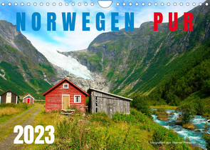 Norwegen PUR (Wandkalender 2023 DIN A4 quer) von Prescher,  Werner