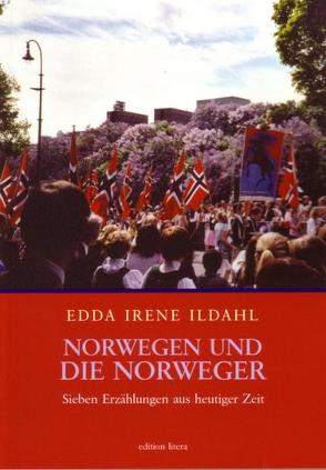 Norwegen und die Norweger von Ildahl,  Edda I