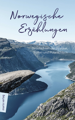 Norwegische Erzählungen von Stilzebach,  Daniela