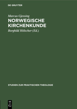 Norwegische Kirchenkunde von Gjessing,  Marcus, Hölscher,  Borghild