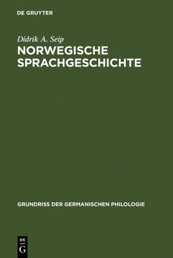 Norwegische Sprachgeschichte von Saltveit,  Laurits, Seip,  Didrik A.