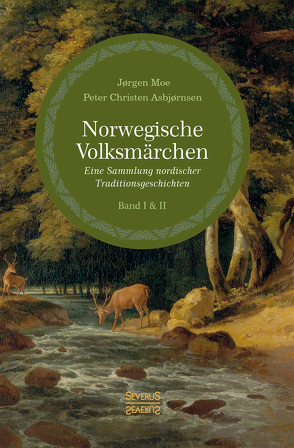 Norwegische Volksmärchen Band I und II von Asbjørnsen,  Peter Christen, Moe,  Jörgen