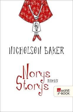 Norys Storys von Baker,  Nicholson, Schönfeld,  Eike