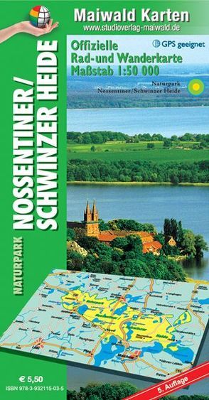 Nossentiner/Schwinzer Heide = Offizielle Rad- u. Wanderkarte Naturpark Nossentiner/Schwinzer Heide von Maiwald,  Detlef sen. u. Björn jr.