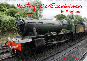 Nostalgische Eisenbahnen Englands (Wandkalender 2023 DIN A2 quer) von M. Gibson,  Ilse