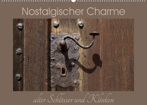 Nostalgischer Charme alter Schlösser und Klinken (Wandkalender 2023 DIN A2 quer) von Flori0