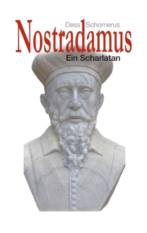 Nostradamus von Schomerus,  Dess