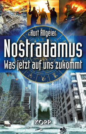 Nostradamus von Allgeier,  Kurt