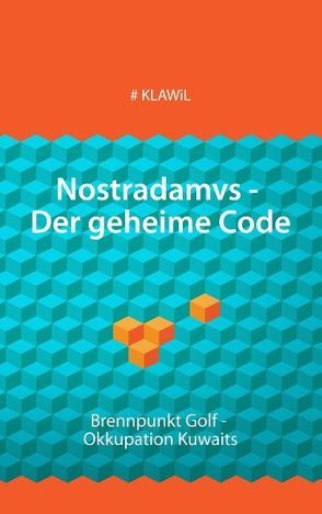 Nostradamvs – Der geheime Code von KLAWIL