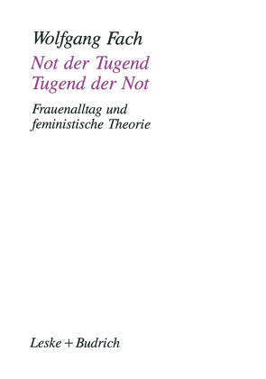 Not der Tugend — Tugend der Not von Fach,  Wolfgang