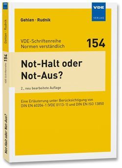 Not-Halt oder Not-Aus? von Gehlen,  Patrick, Rudnik,  Siegfried