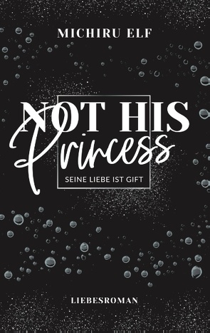 Not His Princess von Elf,  Michiru